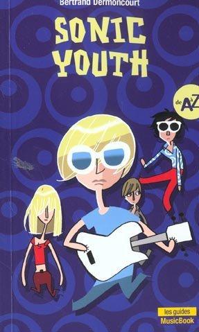 Image du vendeur pour SONIC YOUTH DE A A Z mis en vente par Chapitre.com : livres et presse ancienne