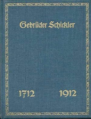 Die Geschichte des Bankhauses Gebrüder Schickler : Festschrift zum 200jährigen Bestehen.