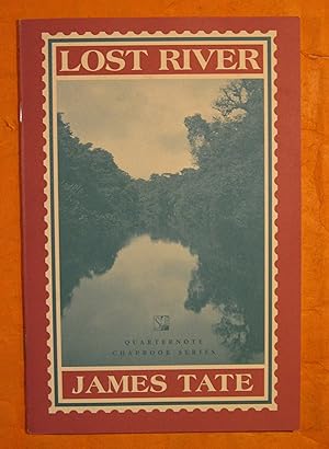 Lost River: A Chapbook (Quarternote Chapbook Series)