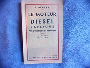 Le moteur diésel expliqué par questions et réponses