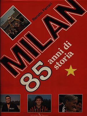 Immagine del venditore per Milan 85 anni di storia venduto da Miliardi di Parole