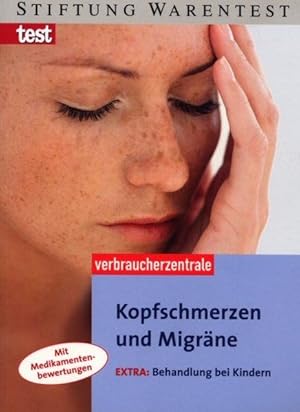 Bild des Verkufers fr Kopfschmerzen und Migrne: Extra: Behandlung bei Kindern zum Verkauf von Gerald Wollermann