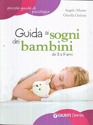 Bild des Verkufers fr Guida ai sogni dei bambini da 3 a 9 anni zum Verkauf von Librodifaccia