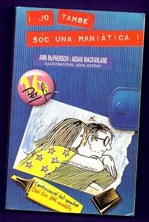 Seller image for JO TAMBE SOC UNA MANIATICA!. for sale by Librera DANTE