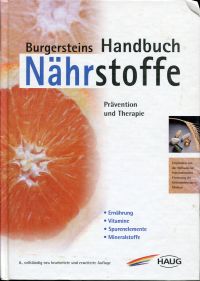 Burgersteins Handbuch Nährstoffe. Prävention und Therapie.