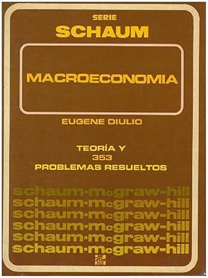 Imagen del vendedor de Macroeconomia "Teora Y 353 Problemas Resueltos (Spanish Edition) [Paperback] (Serie Schaum) a la venta por Von Kickblanc