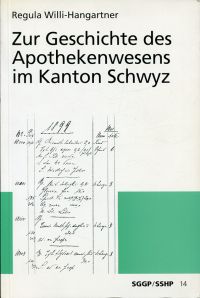 Bild des Verkufers fr Zur Geschichte des Apothekenwesens im Kanton Schwyz. zum Verkauf von Bcher Eule