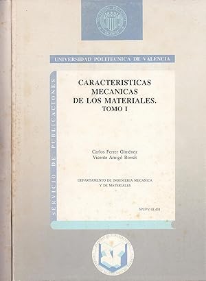 CARACTERÍSTICAS MECÁNICAS DE LOS MATERIALES 2 Tomos OBRA COMPLETA