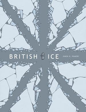 Bild des Verkufers fr British Ice zum Verkauf von GreatBookPrices