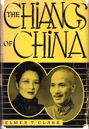 Imagen del vendedor de The Chiangs of China a la venta por Dorley House Books, Inc.