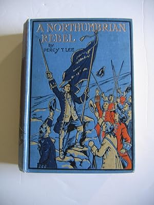 Bild des Verkufers fr A Northumbrian Rebel zum Verkauf von Empire Books
