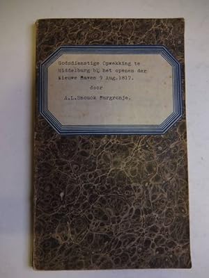 Bild des Verkufers fr Godsdienstige opwekking aan de Nederduitsche Hervormde Gemeente te Middelburg, bij het openen der nieuwe haven op den 9den augustus 1817, uitgesproken op zondag den 10den daaraanvolgende des voormiddags in de Nieuwe Kerk. zum Verkauf von Antiquariaat De Boekenbeurs