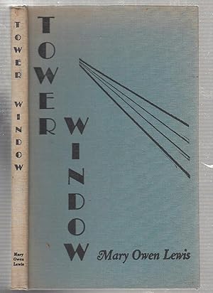 Seller image for Tower Window (signed by Owen) for sale by Old Book Shop of Bordentown (ABAA, ILAB)