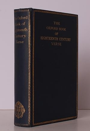 Seller image for The Oxford Book of Eighteenth Century Verse. Chosen by David Nichol Smith. [Second Impression.] BRIGHT, CRISP COPY for sale by Island Books