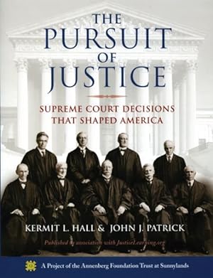 Seller image for Pursuit of Justice : Supreme Court Decisions That Shaped America for sale by GreatBookPrices