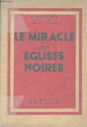 Imagen del vendedor de Le miracle des glises noires - Visite aux missions du Congo-Nil 1935-1936 a la venta por Le-Livre