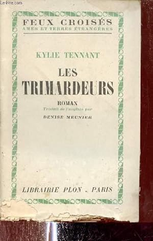 Bild des Verkufers fr Les trimardeurs - Roman - Collection Feux croiss mes et terres trangres. zum Verkauf von Le-Livre