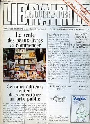 Imagen del vendedor de Le journal des librairies n21 novembre 1980 - Suzannne et Brigitte il y a parfois jusqu'a 20 personnes assises dans la librairie salon de th - comment vendre du livre de cuisine ? - cahier des parutions - le RER n'a pas boulevers la librairie etc. a la venta por Le-Livre