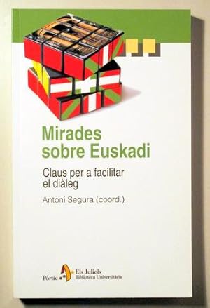 Imagen del vendedor de MIRADES SOBRE EUSKADI. Claus per a facilitar el dileg - Barcelona 2003 a la venta por Llibres del Mirall