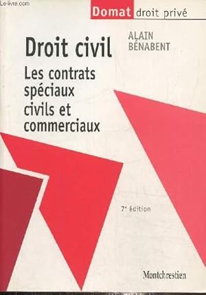 Bild des Verkufers fr Droit civil- Les contrats spciaux civils et commerciaux zum Verkauf von Le-Livre