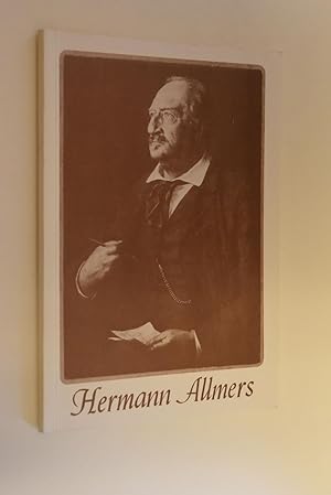 Bild des Verkufers fr Hermann Allmers der Dichter aus Rechtenfleth. Heimat-Geschichte-Welt. zum Verkauf von Antiquariat Biebusch