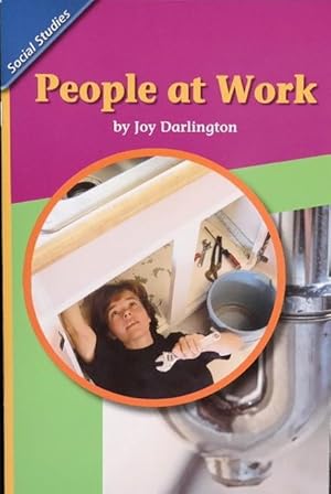 Imagen del vendedor de People At Work SOCIAL STUDIES 2006 LEVELED READER GRADE 1 UNIT 3B (Scott Foresman) a la venta por GuthrieBooks