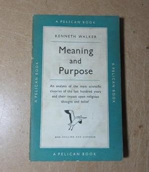 Meaning and Purpose