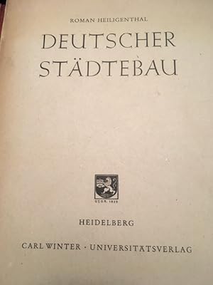 Deutscher Städtebau. Ein Handbuch für Architekten, Ingenieure, Verwaltungsbeamte und Volkswirte.