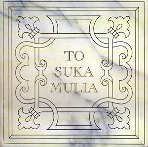 Seller image for TO SUKA MULIA:: A Memento in Photographs for sale by By The Way Books