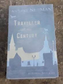 Seller image for Traveller of the Century (SIGNED First Edition) for sale by Book Gallery // Mike Riley