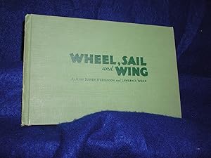 Wheel, Sail and Wing