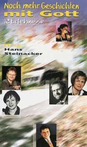 Image du vendeur pour Noch mehr Geschichten mit Gott : 12 Erlebnisse. Hans Steinacker (Hrsg.) / Hnssler-Taschenbuch; Edition Trobisch mis en vente par NEPO UG