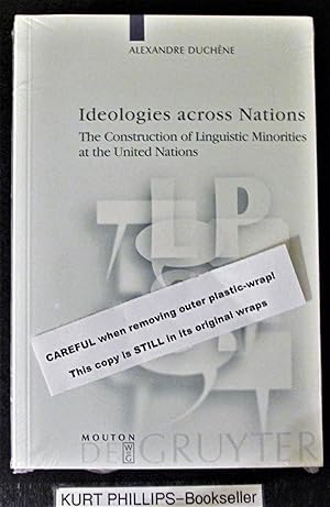 Ideologies Across Nations The Construction of Linguistic Minorities at the United Nations