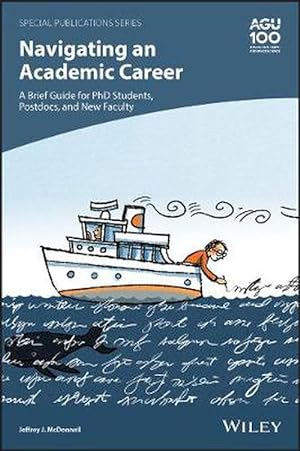 Imagen del vendedor de Navigating an Academic Career: A Brief Guide for PhD Students, Postdocs, and New Faculty (Paperback) a la venta por Grand Eagle Retail
