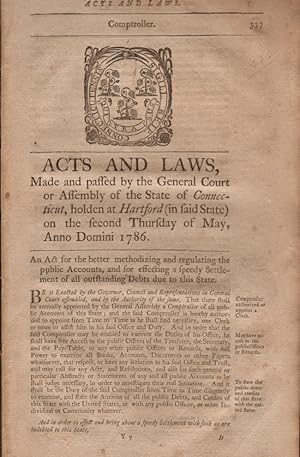 Acts and Laws, Made and Passed by the General Court or Assembly of the State of Connecticut, Hold...