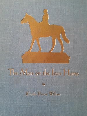 Imagen del vendedor de The Man on the Iron Horse a la venta por hcmBOOKS