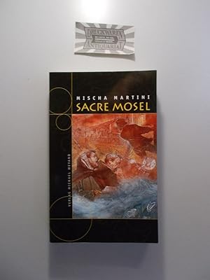 Bild des Verkufers fr Sacre Mosel. zum Verkauf von Druckwaren Antiquariat