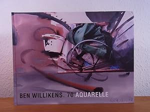 Imagen del vendedor de Ben Willikens. 70 Aquarelle a la venta por Antiquariat Weber