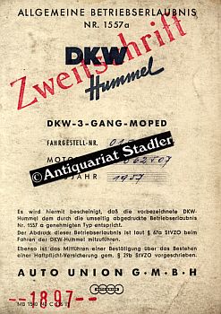 Allgemeine Betriebserlaubnis Nr. 1557a DKW Hummel. DKW-3-Gang-Moped. Zweitschrift.