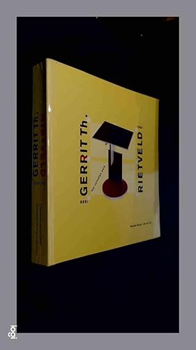 Gerrit Rietveld - Het volledige werk 1888-1964