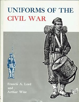 Imagen del vendedor de UNIFORMS OF THE CIVIL WAR a la venta por Paul Meekins Military & History Books