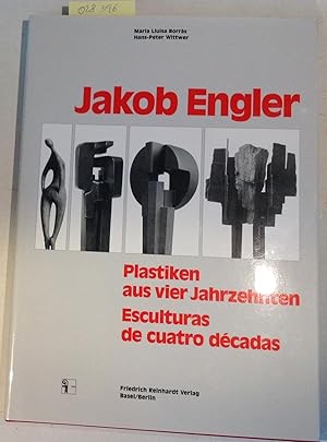 Bild des Verkufers fr Jakob Engler: Plastiken aus vier Jahrzehnten = Esculturas de cuatro de?cadas zum Verkauf von Antiquariat Trger