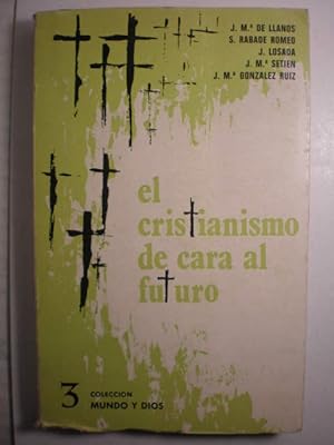 Seller image for El Cristianismo de cara al futuro for sale by Librera Antonio Azorn