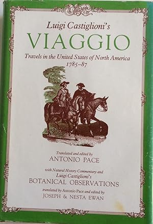 Imagen del vendedor de Luigi Castiglioni's Viaggio =: Travels in the United States of North America, 1785-87 a la venta por Chris Barmby MBE. C & A. J. Barmby