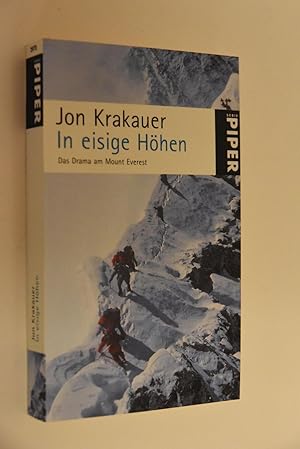 In eisige Höhen: das Drama am Mount Everest. Aus dem Amerikan. von Stephan Steeger / Piper; 2970