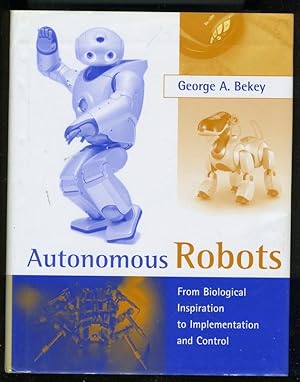 Imagen del vendedor de AUTONOMOUS ROBOTS a la venta por Daniel Liebert, Bookseller