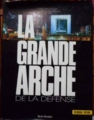 Bild des Verkufers fr LA GRANDE ARCHE de la Defense - Bilingual Edition zum Verkauf von Libros Dickens