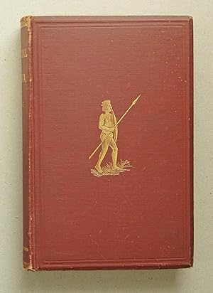 Seller image for Central Africa: Naked Truths Of Naked People. An Account Of Expeditions To The Lake Victoria Nyanza And The Makraka Niam-Niam West Of The Bahr-El-Abiad (White Nile). for sale by Solvang Book Company
