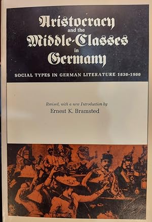 Bild des Verkufers fr Aristocracy and the Middle-Classes in Germany zum Verkauf von The Book House, Inc.  - St. Louis
