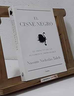 Imagen del vendedor de El cisne negro. El impacto de lo altamente improbable a la venta por Librera Castro